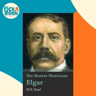 [100% Original Books] - Elgar by W.H., Reed (UK edition, hardcover)
