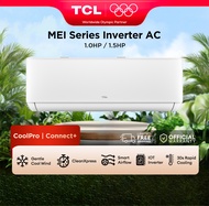 TCL MEI Series Inverter Aircon Split-type Air Conditioner - 1.0/1.5/2.0/2.5 HP (IOT, Gentle Wind, 3D