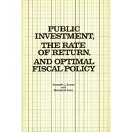 Public Investment, the Rate of Return, and Optimal Fiscal Policy