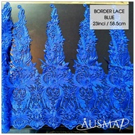 BORDER LACE TINGGI / BORDER LACE (METER)