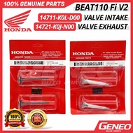 [14711-K0L-D00 & 14721-K0J-N00] Honda Beat 110 Fi V2 Valve Intake Valve Exhaust 100% Original Honda 