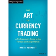 The Art of Currency Trading: Professional's Guide to the Foreign Exchange Marketa
