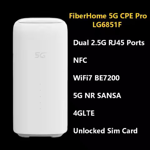 FiberHome 5G CPE Pro LG6851F T830 WiFi 7 Be7200 Router Dual 2.5G Network Ports NFC 5G 4G LTE Cat19 S