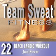 Beach Cardio Workout Antonio Smith