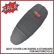 SEAT COVER LHK DAENG 4 STANDARD FOR MOTORCYCLE
