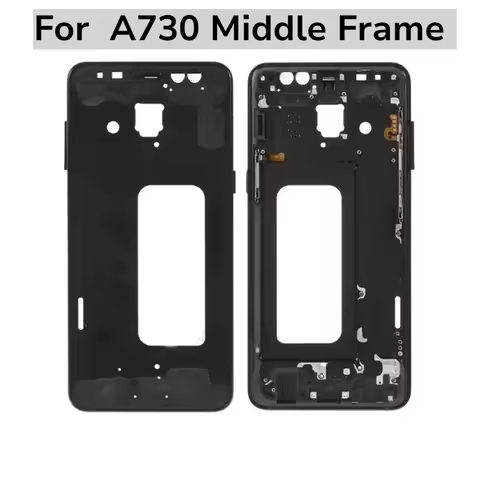 For Samsung A730 Middle Frame Plate Bezel Housing Cover Replacement parts For Samsung Galaxy A8 Plus