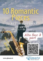 Eb Alto Sax 3 part of "10 Romantic Pieces" for Alto Saxophone Quartet Ludwig van Beethoven