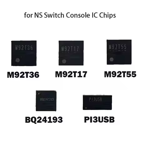 Charging IC Chips for NS Switch IC Display HDMI-Compatible M92T36 M92T55 M92T17 PI3USB BQ24193 Gamin