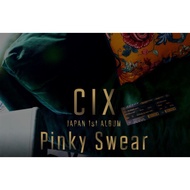 CIX - JAPAN 1st ALBUM 『Pinky Swear』(Japanese Album) (PRE-ORDER: SEALED)