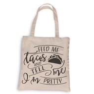 Feed Me Tacos Tote, Grocery Tote, 100% Cotton Fun Tote IZY3