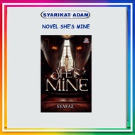 [ADM] NOVEL SHE'S MINE - SYAFAZ