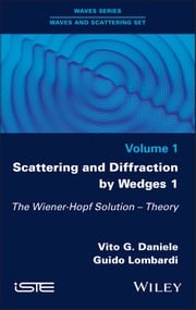 Scattering and Diffraction by Wedges 1 Vito G. Daniele