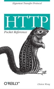 HTTP Pocket Reference Clinton Wong