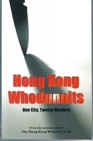 Hong Kong Whodunnits One city twelve murders Paperback Diana McPartlin, John Biggs, Mio Debnam, Mich