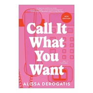 【Ready Stock】Call It What You Want《Alissa DeRogatis》Romance Novel English Book