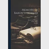 Memoirs of Baron Stockmar; Volume 1