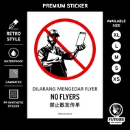 No Flyers. Dilarang Mengedar Flyer. 禁止散发传单. Premium Sticker Sign Notice Signage. Do Not Distribute B