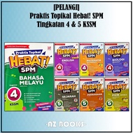 [AZ] PELANGI -  2024 Buku Latihan Praktis Topikal Hebat SPM Tingkatan 4, Tingkatan 5 KSSM