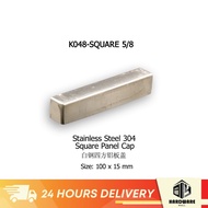 Stainless Steel 5/8'' Aluminium Board Cover Square Panel End Cap Door Gate Accessories Pagar Pintu B