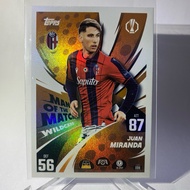 Football Card JUAN MIRANDA BOLOGNA FC MAN OF THE MATCH WILDCARD TOPPS ATTAX