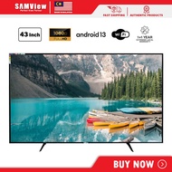 SAMView Smart Digital LED TV With Android OS V.13 FHD 1080P MYTV DVB-T2 Ready (43")