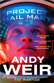 Project Hail Mary：From the bestselling author of The Martian
