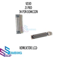 Lcd Connector Lcd Socket Fpc Vivo Z1 Pro 34 Pin Machined