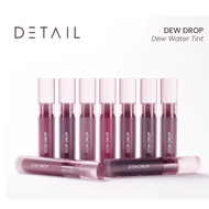 Detail Cosmetics Dew Drop Mini and Full Size (Dew Water Tint)