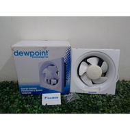 DAIKIN DEWPOINT Ventilating Fan 6"
