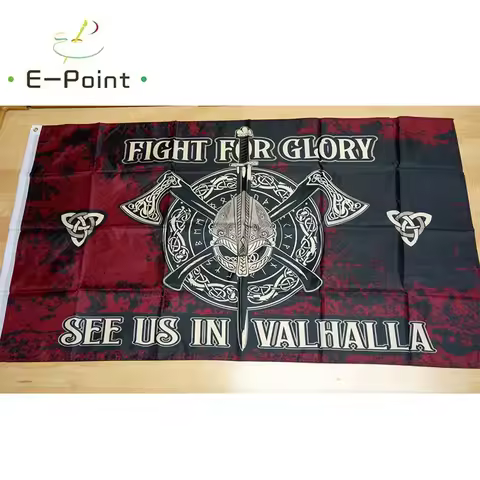 Flag fight for glory see us in Valhalla 2ft*3ft (60*90cm) 3ft*5ft (90*150cm) Size Christmas Decorati