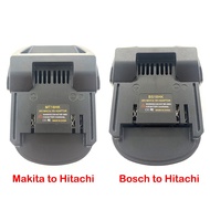 Battery Adapter for Bosch/Makita Convert To Hitachi / Hikoki 18V Li-ion Batttery Power Tool Use BL1840 BSL1850 BL1860B