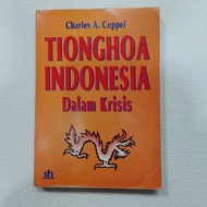 CHINESE INDONESIA in Crisis