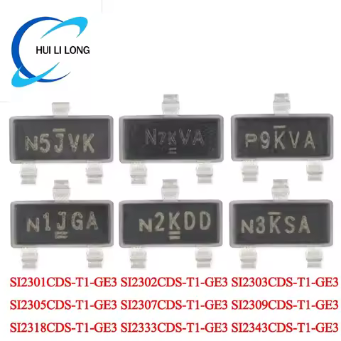 10Pcs SI2301CDS SI2302CDS SI2303CDS SI2305CDS SI2307CDS SI2309CDS SI2318CDS SI2333CDS SI2343CDS SOT2