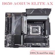 For B650 AORUS Elite AX Motherboard AMD B650 ATX with DDR5 PCIe 5.0 WiFi 6E Mainboard Tested