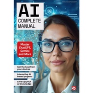 AI The Complete Manual : Master ChatGPT, Gemini & the Best Generative AI Tools