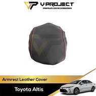 Toyota Altis E210 Armrest Leather Cover Cushion Protector Center Console Cover For E210 2021 - 2025 