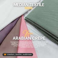 ARABIAN CREPE FABRIC | Crepe FABRIC | Arabian Crepe Premium | Arabian Crepe Premium MEDIANSUDIRMAN