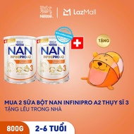 [CHỈ 20-22/10 VC 300K] [Tặng Lều trong nhà] Bộ 2 lon Sữa bột Nestlé NAN INFINIPRO A2 3 800g nhập khẩ
