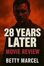 28 Years Later Movie Review