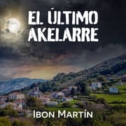 El último akelarre Ibon Martín