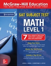 McGraw-Hill Education SAT Subject Test Math Level 1, Fifth Edition John J. Diehl