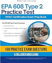 EPA 608 Type 2 Practice Test: EPA 608 Type 2 Exam Prep with 100 Realistic Practice Questions, 4 Full