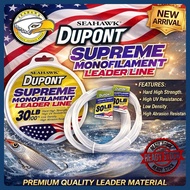 SEAHAWK DUPONT SUPREME MONOFILAMENT LEADER 40yds/100yds Fishing Line / Dupont Leader
