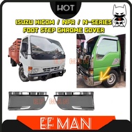ISUZU HICOM NPR66 NPR71 N-SERIES NQR NHR FOOT STEP GARNISH CHROME TAPAK KAKI PIJAK 1TON 3TAN LORRY
