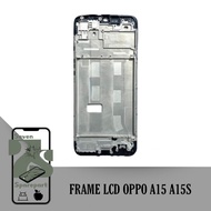 OPPO A15 A15S LCD FRAME