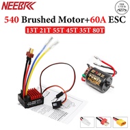 NEEBRC 540 13T 21T 55T 45T 35T 80T Brushed Motor With 60A ESC Combo For 1/10 RC Crawler Car Traxxas 