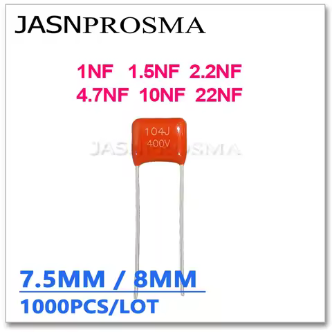 JASNPROSMA CBB capacitor pitch 7.5MM 8MM 400V 630V 1000PCS 1NF 1.5NF 2.2NF 4.7NF 10NF 22NF 102J 152J