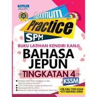 Maximum Practice Buku Latihan Kendiri Kanji Bahasa Jepun Tingkatan 4