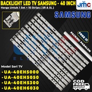 Backlight TV SAMSUNG 40inch UA40EH5000 UA40EH5050 UA40EH5300 UA40EH6030