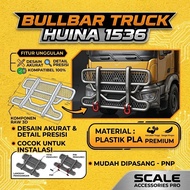 BULLBAR FOR RC TRUCK HUINA 1536 scale 1:14